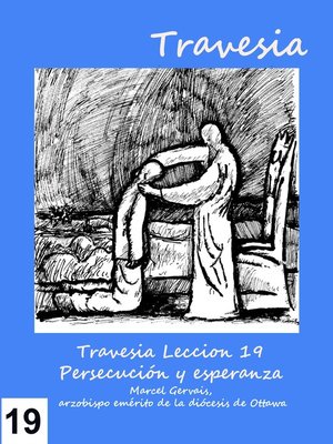 cover image of Travesia- Lección 19 Persecución y esperanza